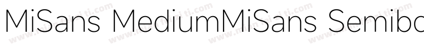 MiSans MediumMiSans Semibold字体转换